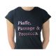 HyFashion Piaffe, Passage & Prosecco T Shirt